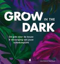 Grow in the dark