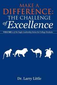 Make a Difference: The Challenge of Excellence