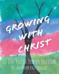 Growing with Christ