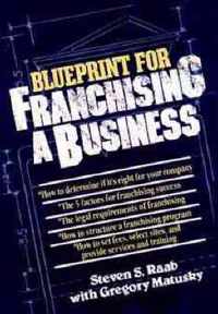 The Blueprint For Franchising A Business