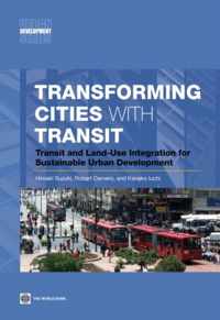 Transforming Cities With Transit