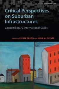 Critical Perspectives on Suburban Infrastructures