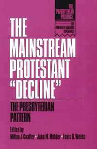 The Mainstream Protestant  Decline