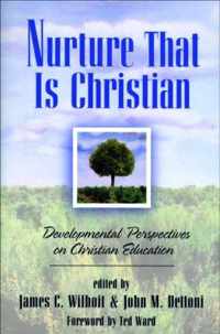 Nurture That Is Christian