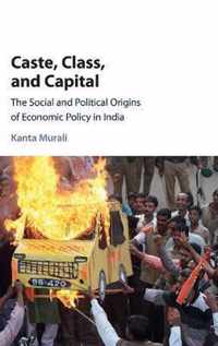 Caste, Class and Capital