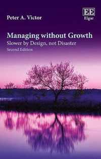 Managing without Growth, Second Edition