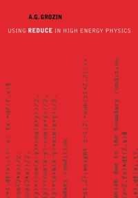 Using REDUCE in High Energy Physics