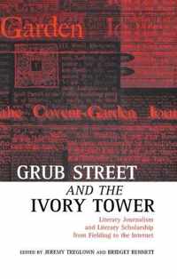 Grub Street and the Ivory Tower