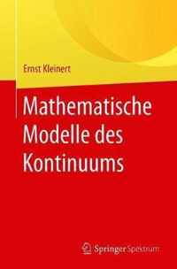 Mathematische Modelle Des Kontinuums