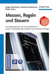 Messen, Regeln und Steuern - Grundoperationen der Prozessleittechnik 2e Revised and Enlarged edition