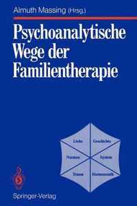 Psychoanalytische Wege Der Familientherapie