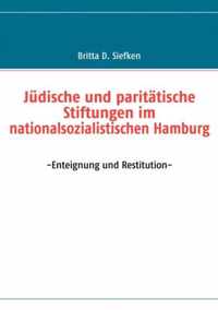 Judische und paritatische Stiftungen im nationalsozialistischen Hamburg