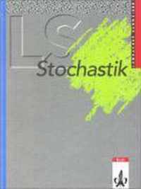 LS Mathematik. Stochastik. Grundkurs/Leistungskurs. Sammelausgabe