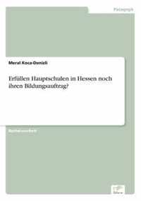 Erfullen Hauptschulen in Hessen noch ihren Bildungsauftrag?