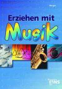 Erziehen mit Musik