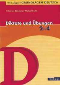 Grundlagen Deutsch. Diktate und Übungen für das 2.- 4. Schuljahr. RSR 2006