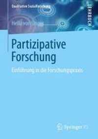 Partizipative Forschung: Einführung in Die Forschungspraxis