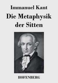 Die Metaphysik der Sitten