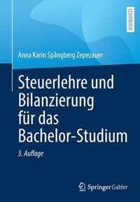 Steuerlehre und Bilanzierung fur das Bachelor-Studium