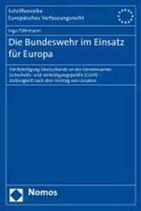 Die Bundeswehr Im Einsatz Fur Europa