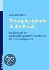 Neurophysiologie in Der Praxis