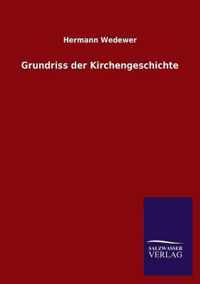 Grundriss der Kirchengeschichte