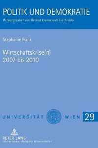 Wirtschaftskrise(n) 2007 bis 2010