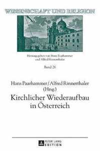 Kirchlicher Wiederaufbau in Österreich