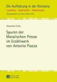 Spuren der Moralischen Presse im Erzählwerk von Antonio Piazza