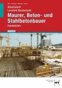 Lernfeld Bautechnik · Fachstufen Maurer, Beton- und Stahlbetonbauer. Lösungen zu Arbeitsheft, Bestell-Nr. 35243