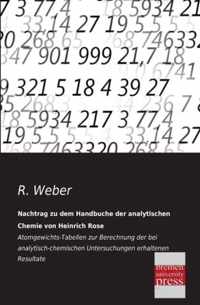 Nachtrag Zu Dem Handbuche Der Analytischen Chemie Von Heinrich Rose