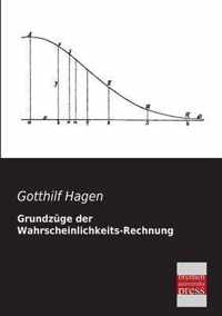 Grundzuge Der Wahrscheinlichkeits-Rechnung