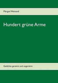 Hundert grune Arme