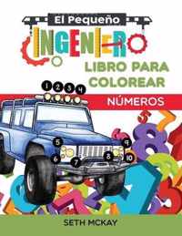El Pequeno Ingeniero - Libro Para Colorear - Numeros