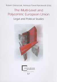 The Multi-Level and Polycentric European Union, 69