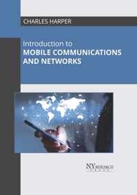 Introduction to Mobile Communications and Networks