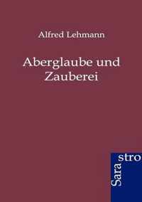 Aberglaube und Zauberei