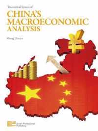 Theoretical System of China's Macroeconomic Analysis