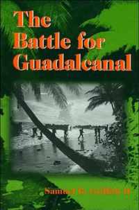 The Battle for Guadalcanal