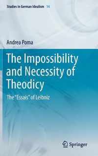 The Impossibility and Necessity of Theodicy