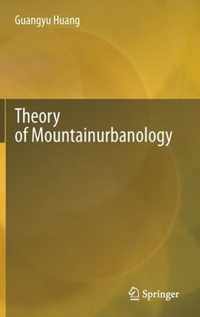 Theory of Mountainurbanology