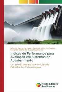 Indices de Performance para Avaliacao em Sistemas de Abastecimento