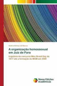 A organizacao homossexual em Juiz de Fora