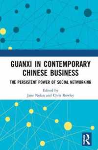 Guanxi in Contemporary Chinese Business