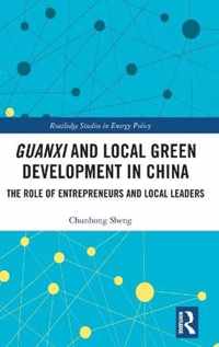 Guanxi and Local Green Development in China