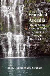 A Vanished Arcadia