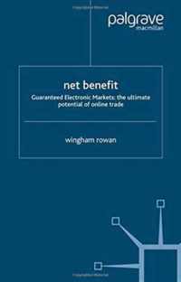 Net Benefit: Guaranteed Electronic Markets