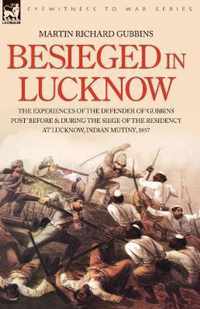 Besieged in Lucknow