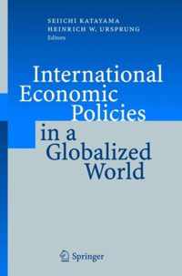 International Economic Policies in a Globalized World