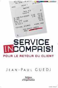 Service incompris !